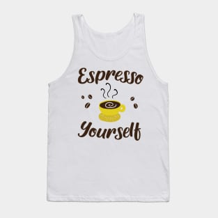 Espresso Yourself Tank Top